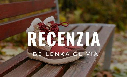 Zimné barefoot topánky Be Lenka Olivia: Testovanie, recenzia a skúsenosti