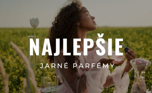 Najlepšie jarné parfémy pre ženy: Recenzia a test TOP vôní