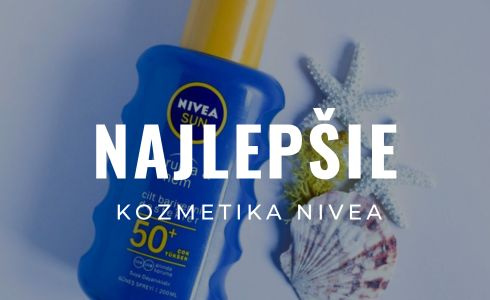 Nivea recenzie 2025: Najlepšie krémy, dámska aj pánska kozmetika