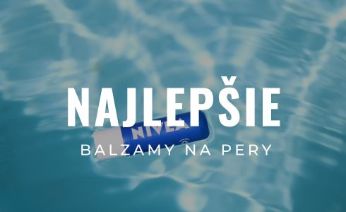 Najlepšie balzamy na pery s SPF: Recenzie balzamov s UV ochranou 15–50+