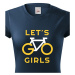 Dámske tričko Lets Go Girls - ideálne cyklistické tričko