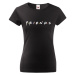 Dámské tričko inšpirované seriálom Friends - darček pre fanúšikov seriálu Friends