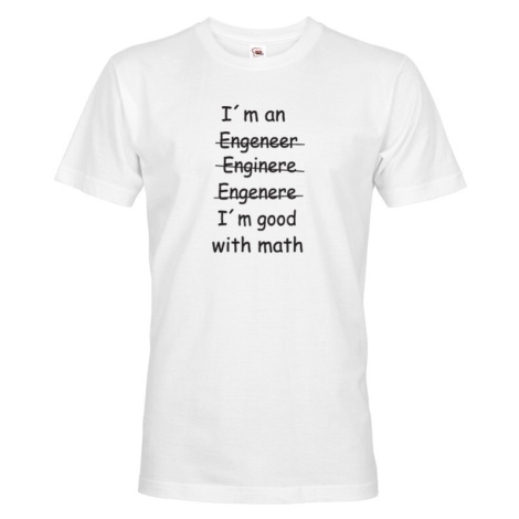 Pánské tričko  I´m good with math - pre milovníkov matematiky