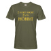 Pánske tričko "I am not short I am Hobbit" -  Nie som malý, som hobit