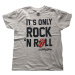 The Rolling Stones tričko It's Only Rock N' Roll Šedá