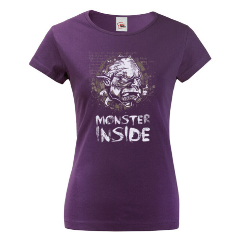 Dámské tričko s potlačou Monster inside - štýlové a originálne tričko