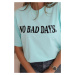 Bavlnená blúzka No Bad Days mint UNI