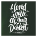 I loved you at your darkest - Mikina s kapucňou hooded sweater