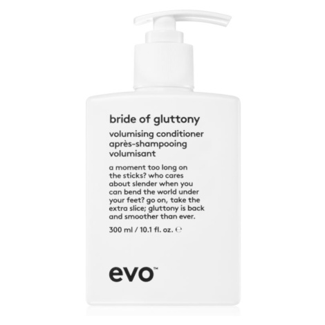 EVO Volume Bride of Gluttony objemový kondicionér pre jemné vlasy