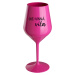 (NE)VINNÁ VÍLA - růžový nerozbitný pohár na víno