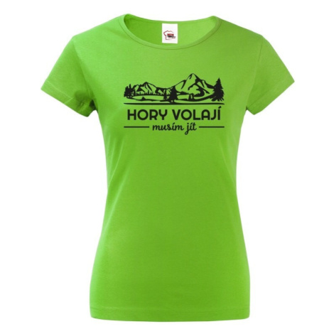 Dámske turistické tričko Hory volajú, musím ísť