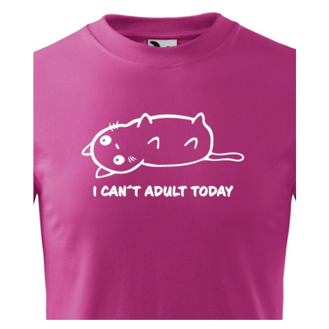 Detské tričko I Cant Adult Today - tričko pre malých nezbedníkov