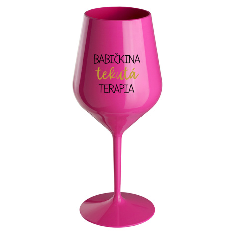 BABIČKINA TEKUTÁ TERAPIA - růžový nerozbitný pohár na víno
