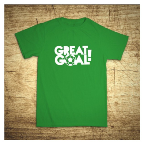 Tričko s motívom Great goal