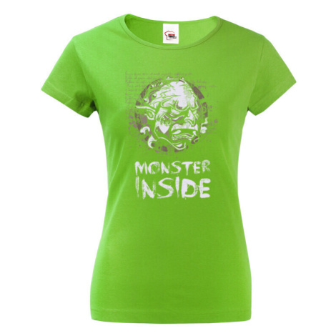 Dámské tričko s potlačou Monster inside - štýlové a originálne tričko