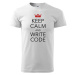 Pánske tričko pre programátorov Keep calm and write code s dopravou len za 2,23 Euro
