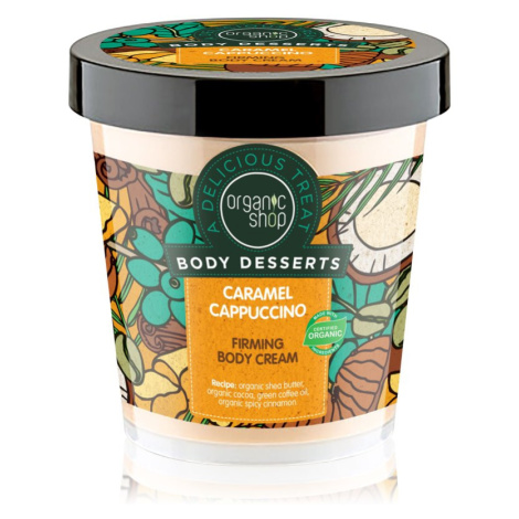 Organic Shop Body Desserts Caramel Cappuccino spevňujúci telový krém