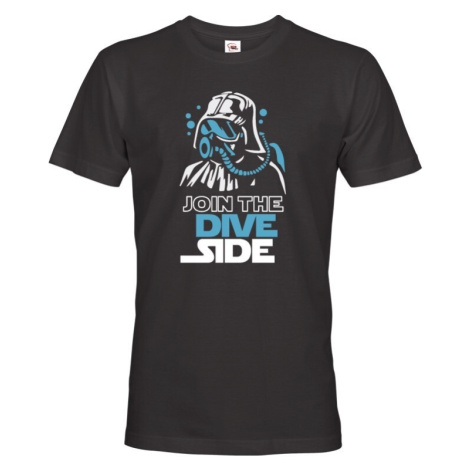 Pánské tričko Join the Dive Side - na narodeniny alebo len tak