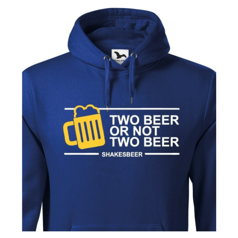 Pánská mikina Two beer or not two beer - ideálny darček