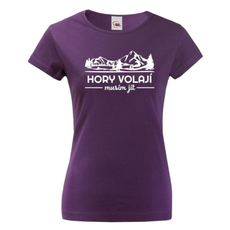 Dámske turistické tričko Hory volajú, musím ísť