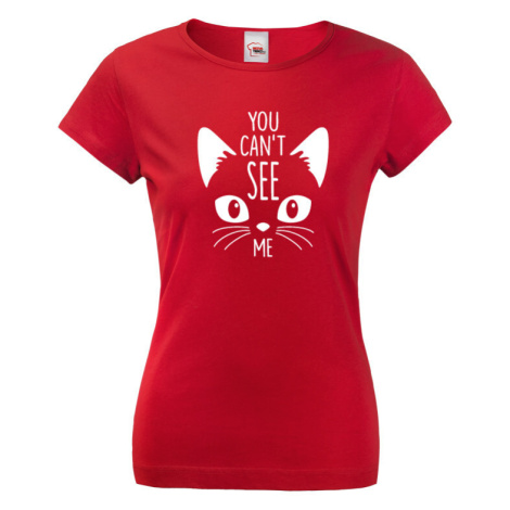 Dámske tričko s potlačou You can´t see me - tričko s mačacím motívom