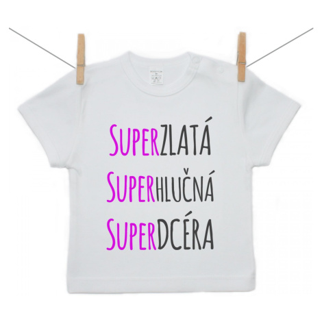 Boodyy Tričko s krátkym rukávom Super zlatá, super hlučná, super dcéra 86