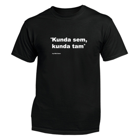 Myšlienky Politikov tričko Kunda sem, kunda tam Čierna