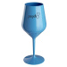 PAUZIČKA - modrá nerozbitná sklenice na víno