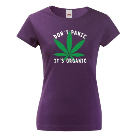 Dámské tričko - Don't Panic it's organic