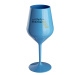 MOJA PSYCHOLOGLOGLOGLO - modrý nerozbitný pohár na víno