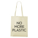 Plátená taška so štýlovým nápisom No more plastic - praktická plátená taška
