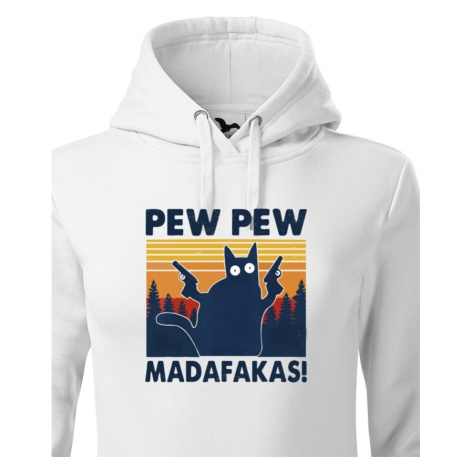Dámská mikina - Pew Pew madafakas! - ideálny darček