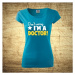 Dámske tričko s motívom Don´t worry, I´m a doctor!