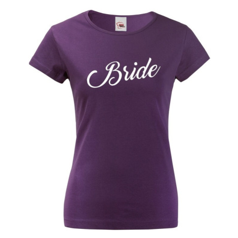 Dámske rozlúčkové tričko pre nevestu Bride 3