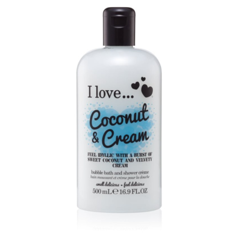 I love... Coconut & Cream sprchový a kúpeľový gélový olej