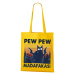 Plátená taška s vtipnou potlačou Pew Pew madafakas! - skvelý darček pre milovníkov mačiek
