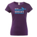 Dámské tričko Nikdy neštvi potápača - ideálny darček